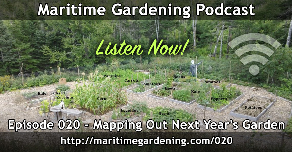 Mapping Out Next Years Garden - Episode 020