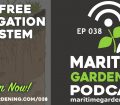 Episode 38 Maritime Gardening Podcast