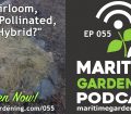 Episode 55 - Maritime Gardening Podcast