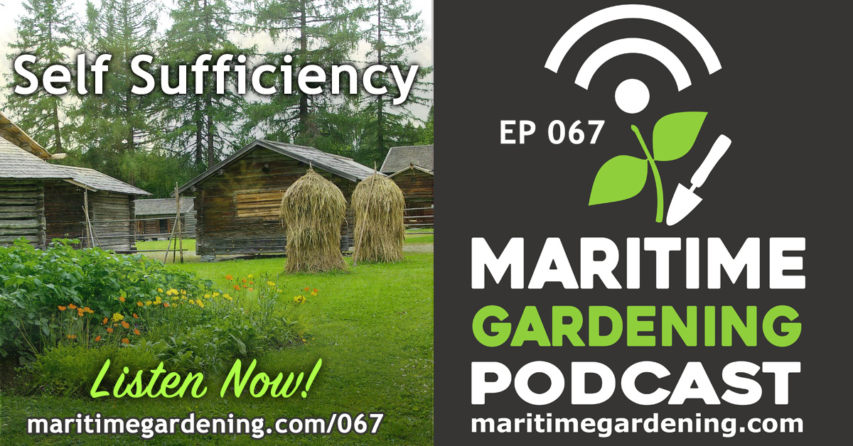 Maritime Gardening Podcast Episode 67
