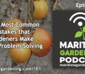 Gardening Mistakes Podcast Episode